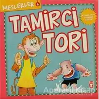 Meslekler - Tamirci Tori - Kolektif - Timaş Çocuk