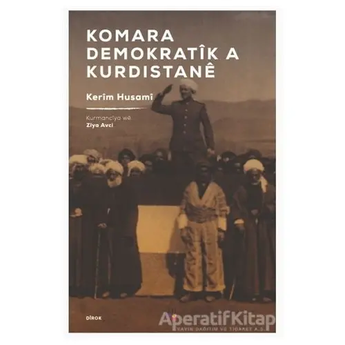 Komara Demokratik a Kurdistane - Kerim Hüsami - Lis Basın Yayın