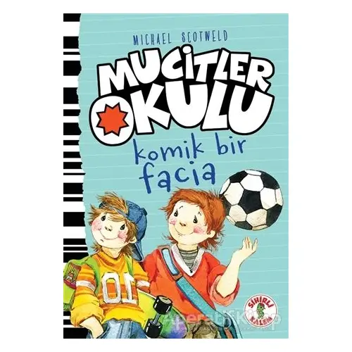 Komik Bir Facia - Mucitler Okulu - Micheal Scotweld - Sihirli Kalem