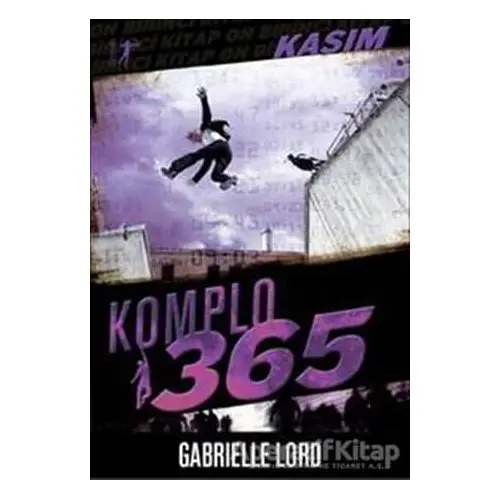 Komplo 365 Kasım - Gabrielle Lord - Artemis Yayınları