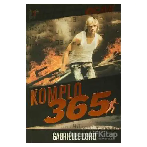 Komplo 365 : Ocak - Gabrielle Lord - Artemis Yayınları