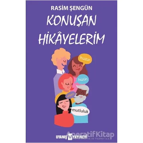 Konuşan Hikayelerim - Rasim Şengün - Uyanış Yayınevi