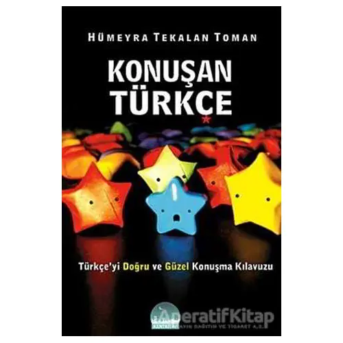 Konuşan Türkçe - Hümeyra Tekalan Toman - Kent Kitap