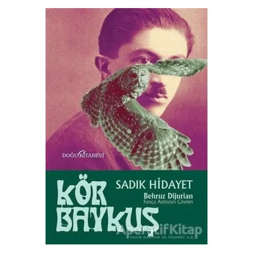 Kör Baykuş - Sadık Hidayet - Doğu Kitabevi