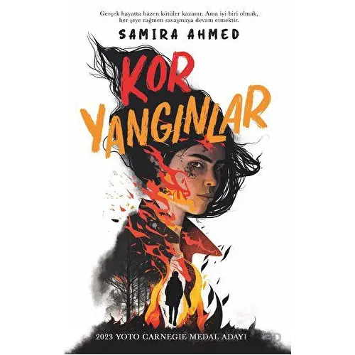 Kor Yangınlar - Samira Ahmed - Ren Kitap