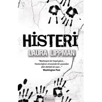 Histeri - Laura Lippman - Koridor Yayıncılık