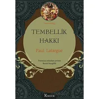 Tembellik Hakkı (Bez Cilt) - Paul Lafargue - Koridor Yayıncılık