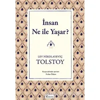 İnsan Ne ile Yaşar - Lev Nikolayeviç Tolstoy - Koridor Yayıncılık