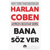 Bana Söz Ver - Myron Bolitar Serisi - Harlan Coben - Martı Yayınları