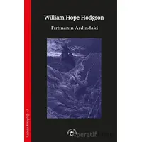 Fırtınanın Ardındaki - William Hope Hodgson - Laputa Kitap