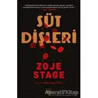 Süt Dişleri - Zoje Stage - İthaki Yayınları