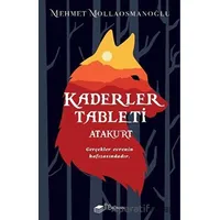 Kaderler Tableti - Atakurt - Mehmet Mollaosmanoğlu - The Roman