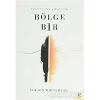 Bölge Bir - Colson Whitehead - Siren Yayınları