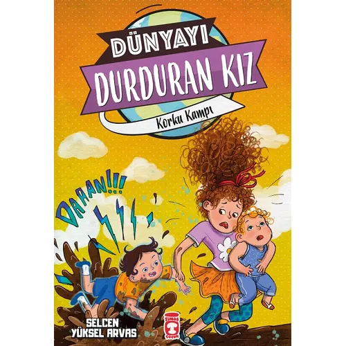 Korku Kampı - Dünyayı Durduran Kız 2 - Selcen Yüksel Arvas - Timaş Çocuk