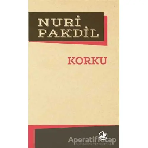 Korku - Nuri Pakdil - Edebiyat Dergisi Yayınları