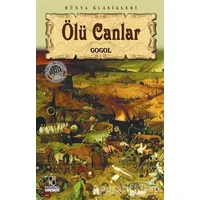 Ölü Canlar - Nikolay Vasilyeviç Gogol - Anonim Yayıncılık