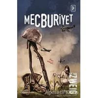 Mecburiyet - Stefan Zweig - Parodi Yayınları