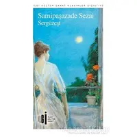 Sergüzeşt - Samipaşazade Sezai - İlgi Kültür Sanat Yayınları