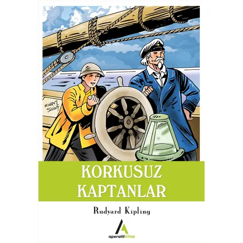 Korkusuz Kaptanlar - Rudyard Kipling - Aperatif Kitap Yayınları