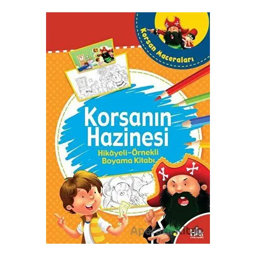 Korsanın Hazinesi - Hikayeli Örnekli Boyama Kitabı - Kolektif - Halk Kitabevi