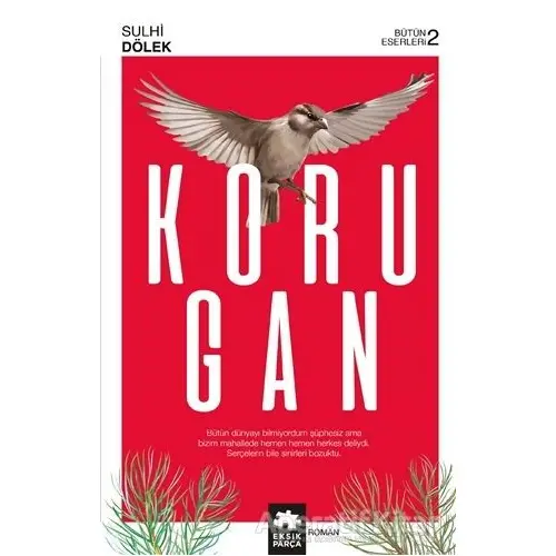 Korugan - Sulhi Dölek - Eksik Parça Yayınları