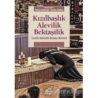 Kızılbaşlık Alevilik Bektaşilik - Kolektif - İletişim Yayınevi