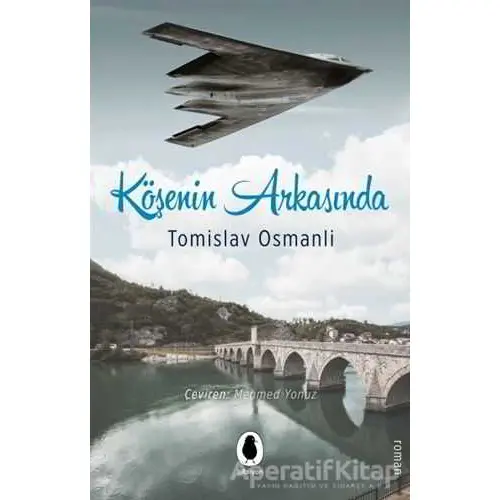 Köşenin Arkasında - Tomislav Osmanli - Bibliyon Kitap