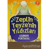 Zeplin Teyzenin Yıldızları - Asuman Portakal - Altın Kitaplar