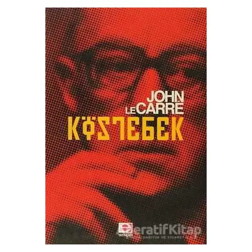 Köstebek - John Le Carre - E Yayınları