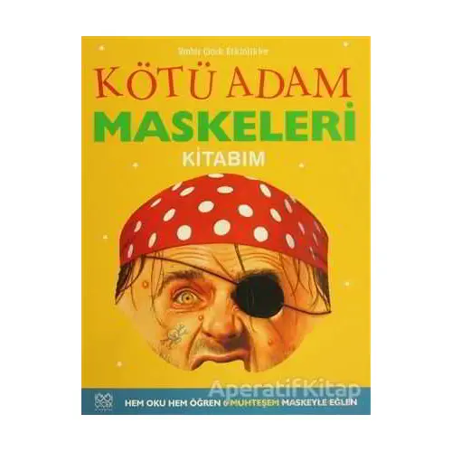 Kötü Adam Maskeleri Kitabım - Elizabeth Miles - 1001 Çiçek Kitaplar