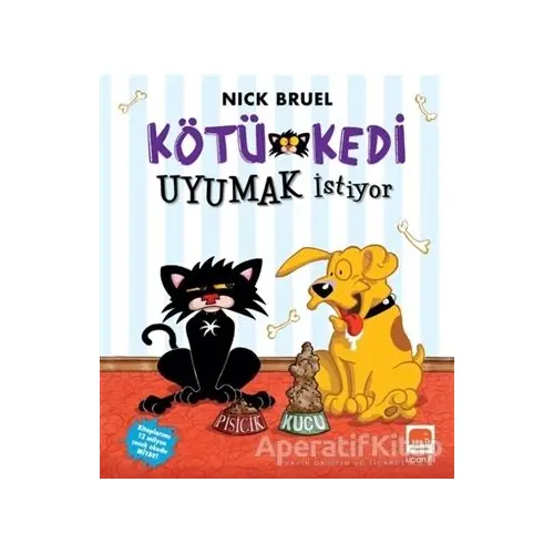 Kötü Kedi Uyumak İstiyor - Nick Bruel - Uçan Fil Yayınları