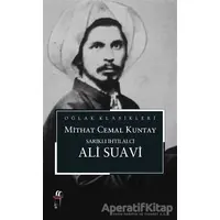 Sarıklı İhtilalci Ali Suavi - Mithat Cemal Kuntay - Oğlak Yayıncılık