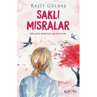 Saklı Mısralar - Raşit Gülbaş - Eyobi Yayınları