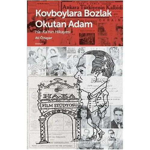 Kovboylara Bozlak Okutan Adam - Ali Özuyar - Doruk Yayınları