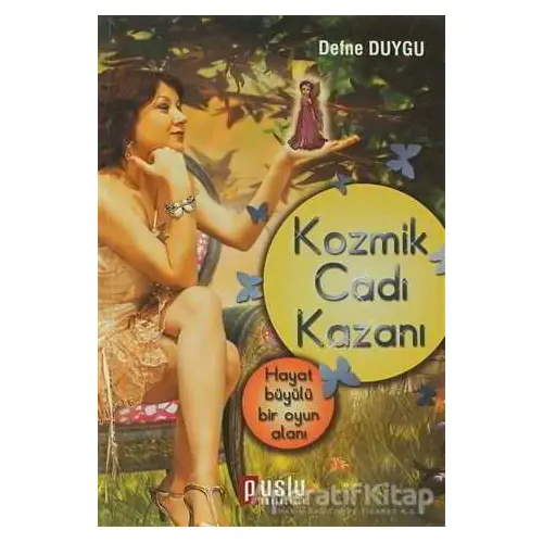 Kozmik Cadı Kazanı - Defne Duygu - Puslu Yayıncılık