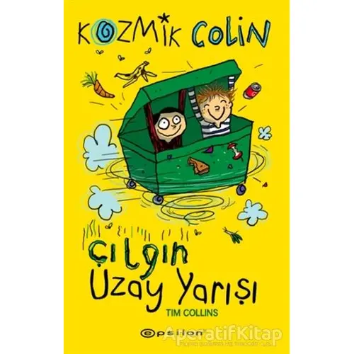 Kozmik Colin - Çılgın Uzay Yarışı - Tim Collins - Epsilon Yayınevi