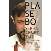 Plasebo - Serhat Ahmet Tan - Şira Yayınları