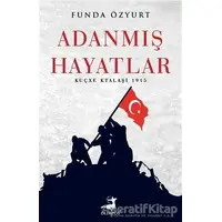 Adanmış Hayatlar - Funda Özyurt - Olimpos Yayınları