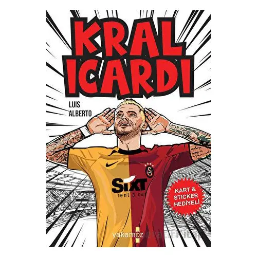 Kral Icardı - Luis Alberto - Yakamoz Yayınevi