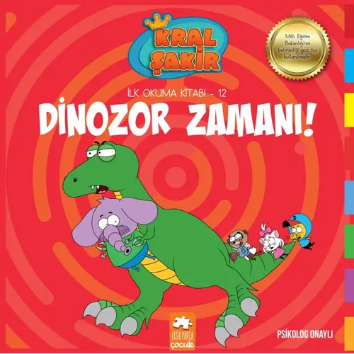 Dinozor Zamanı - Kral Şakir İlk Okuma Kitabı 12 - Varol Yaşaroğlu - Eksik Parça Yayınları