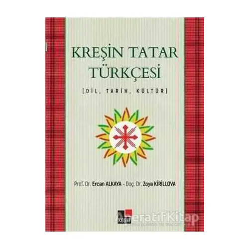 Kreşin Tatar Türkçesi - Zoya Kirilova - Kesit Yayınları