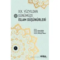 XIX. Yüzyıldan Günümüze İslam Düşünürleri - Cilt 1 - Kolektif - Divan Kitap