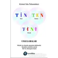 Tin Ten Tını - Uygulamalar - Kristal Sıla Özhendekci - Kuraldışı Yayınevi