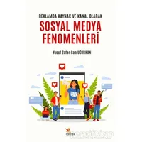 Reklamda Kaynak ve Kanal Olarak Sosyal Medya Fenomenleri