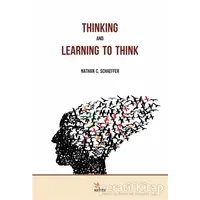 Thinking and Learning to Think - Nathan C. Schaeffer - Kriter Yayınları