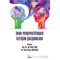 İkna Perspektifinden İletişim Çalışmaları - Yelda Özlem Kölgelier - Kriter Yayınları