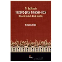 Tehzîbü’ş-Şiyem Fî-Nazmi’l-Hikem - Muhammet İnce - Kriter Yayınları