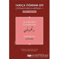 Farsça Öğrenim Seti 1 (Seviye-Başlangıç-Üç Damla Kan) - Sadık Hidayet - Say Yayınları