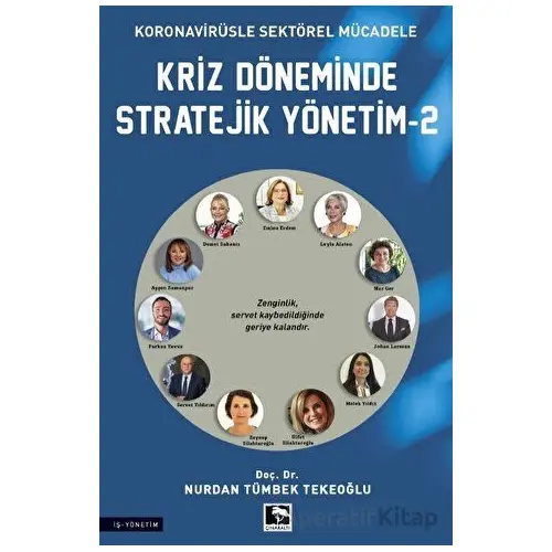 Kriz Döneminde Stratejik Yönetim - 2 - Nurdan Tümbek Tekeoğlu - Çınaraltı Yayınları