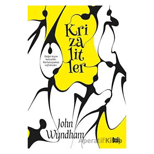 Krizalitler - John Wyndham - Delidolu